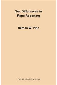 Sex Differences in Rape Reporting