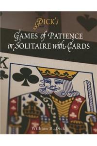 Games of Patience, or Solitaire with Cards