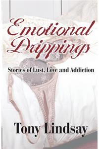 Emotional Drippings