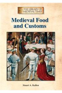Medieval Food and Customs