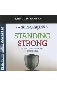 Standing Strong (Library Edition)