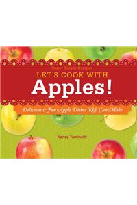 Let's Cook with Apples!
