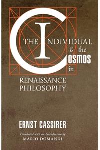 Individual and the Cosmos in Renaissance Philosophy