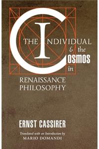 The Individual and the Cosmos in Renaissance Philosophy