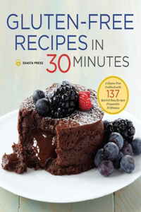 Gluten-Free Recipes in 30 Minutes