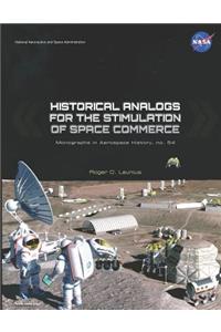 Historical Analogs for the Stimulation of Space Commerce