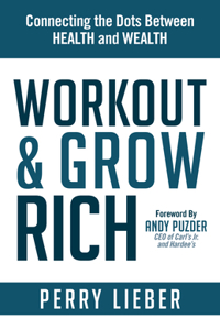 Workout and Grow Rich