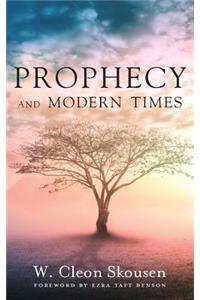 Prophecy and Modern Times