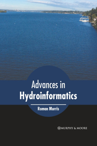 Advances in Hydroinformatics