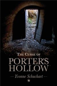Curse of Porter's Hollow