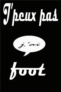 J'peux pas, j'ai foot