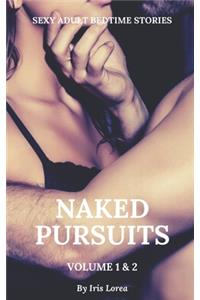 Naked Pursuits