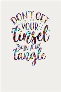 Dont Get Your Tinsel In A Tangle