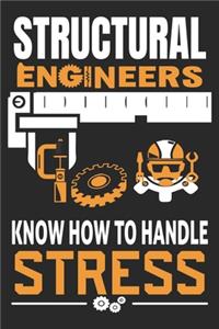 Structural Engineers Know How To Handle Stress
