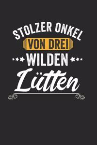 Stolzer Onkel Von Drei Wilden Lütten