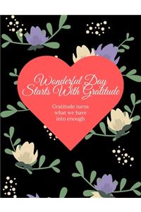 Wonderful Day Starts With Gratitude / Gratitude Journal For Kids