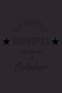 The Greatest Grandpas Are Born In October