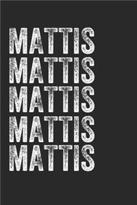 Name MATTIS Journal Customized Gift For MATTIS A beautiful personalized