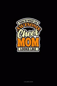 This Is What An Awesome Cheer Mom Looks Like
