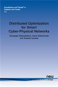 Distributed Optimization for Smart Cyber-Physical Networks
