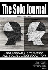 SoJo Journal Educational Foundations and Social Justice Education Volume 1 Number 2 2015