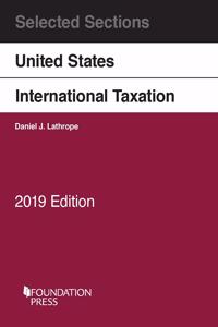 Selected Sections on United States International Taxation, 2019