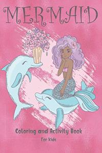 Mermaid Coloring and Activity Book For Kids