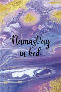 Namast'ay In Bed