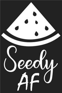 Seedy AF