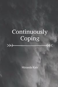 Continuously Coping