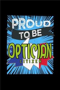 Proud to be optician citizen