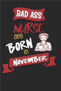 Bad Ass Nurses are Born in November