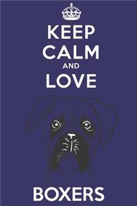 Keep Calm And Love Boxers
