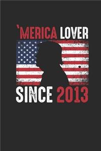 Merica Lover Since 2013