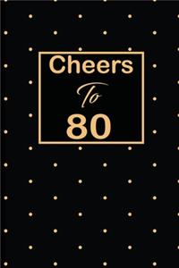 Cheers to 80