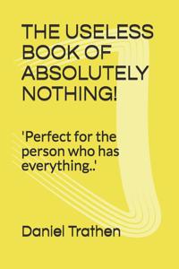 Useless Book of Absolutely Nothing!