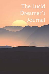 The Lucid Dreamer's Journal