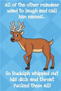 All Of The Other Reindeer Used To Laugh And Call Him Names...