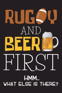 RUGBY and BEER First Hmm.. What Else is There ?