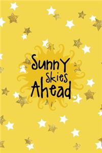 Sunny Skies Ahead