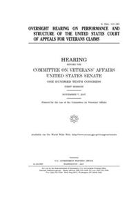 Oversight hearing on performance and structure of the United States Court of Appeals for Veterans Claims