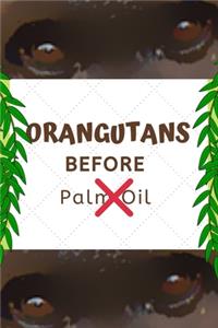 Orangutans Before Palm Oil