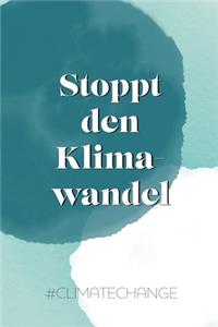 Stoppt den Klimawandel #climatechange