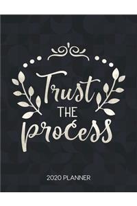 Trust The Process 2020 Planner