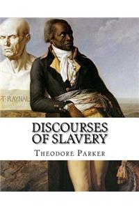 Discourses of Slavery, By