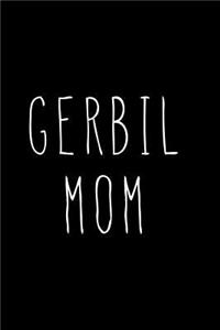 Gerbil Mom