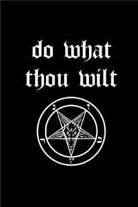 Do What Thou Wilt