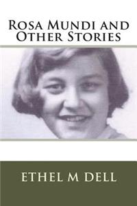 Rosa Mundi and Other Stories