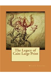 The Legacy of Cain