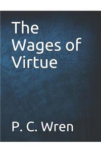 The Wages of Virtue